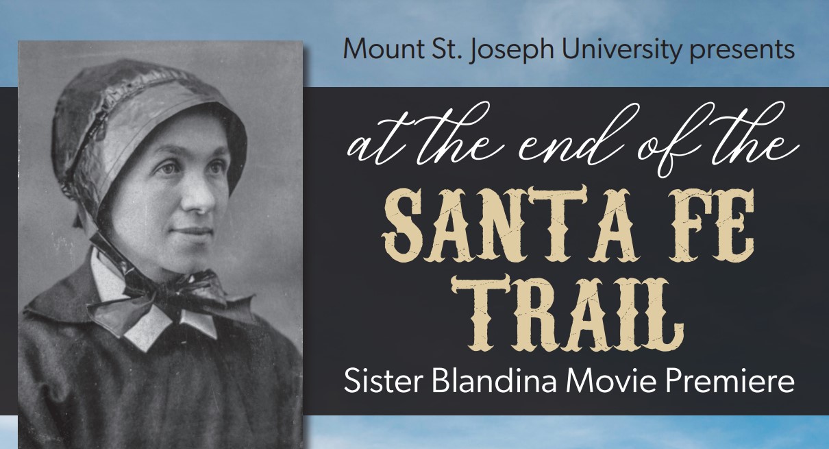 Mount St. Joseph University sister blandina graphic